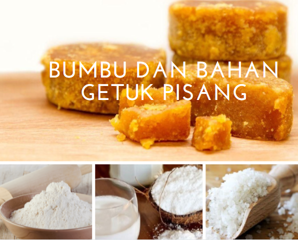 Bumbu dan Bahan untuk Resep Getuk Pisang Enak