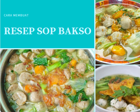 Cara Membuat Resep Sop Bakso