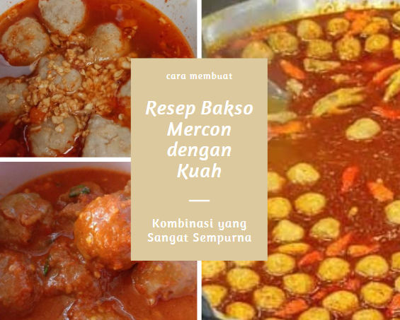 Gambar Resep Bakso Mercon dengan Kuah