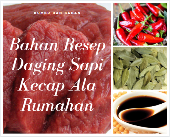 Resep Daging Sapi Kecap Ala Rumahan yang Mudah Dibuat