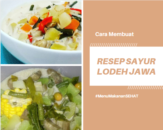 Resep Sayur Lodeh dan bumbu bahan Sayuran