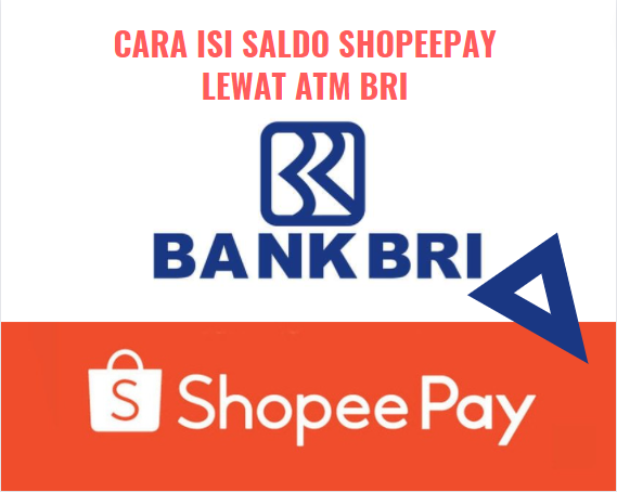 Cara isi Saldo Shopeepay Lewat ATM BRI