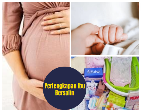 Perlengkapan Ibu Bersalin