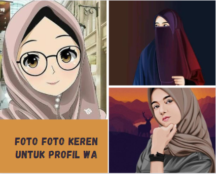 Foto Foto Keren Untuk Profil Wa