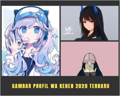 Gambar Profil Wa Keren 2023 Terbaru