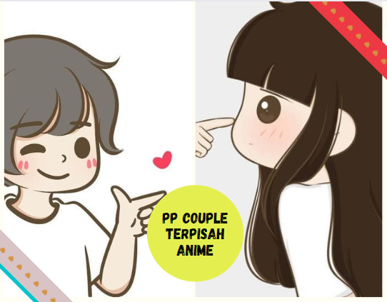 Pp Couple Terpisah Anime