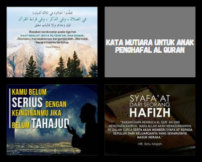 Kata Mutiara Untuk Anak Penghafal Al Quran