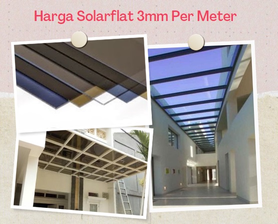 Harga Solarflat 3mm Per Meter