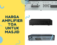 Harga Amplifier Toa untuk Masjid