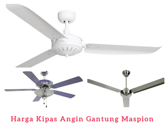 Harga Kipas Angin Gantung Maspion